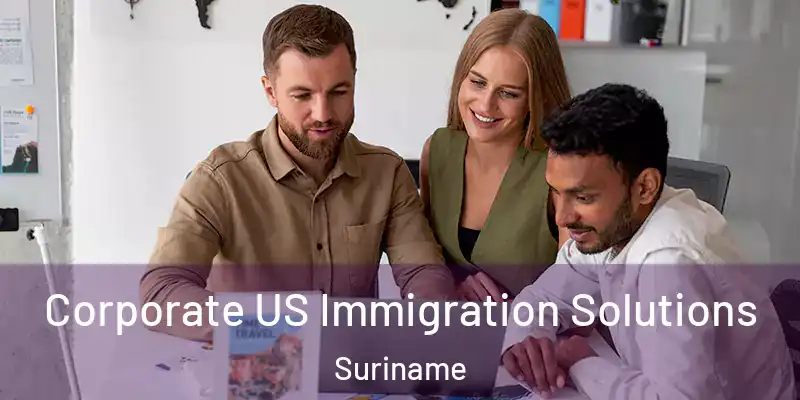 Corporate US Immigration Solutions Suriname