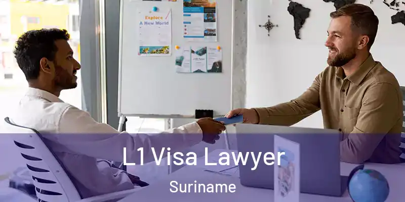 L1 Visa Lawyer Suriname