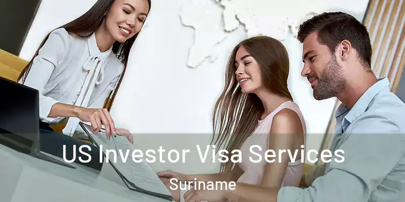  US Investor Visa Services Suriname
