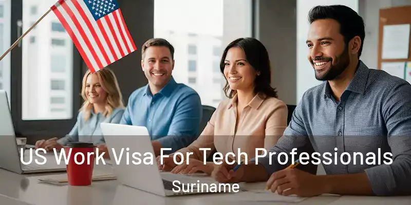 US Work Visa For Tech Professionals Suriname